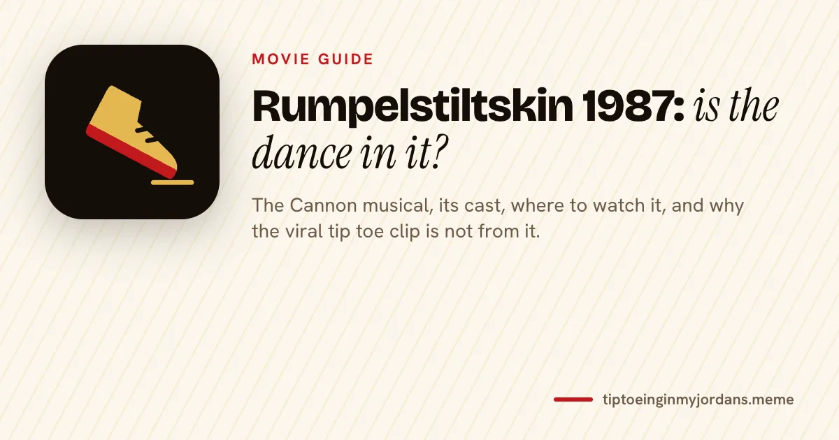 Rumpelstiltskin 1987 movie vs the 2026 AI tip toe dance clip