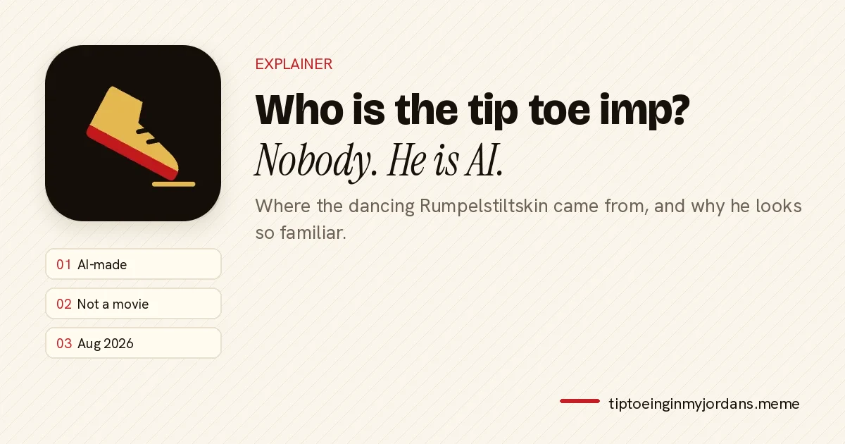 Who is the tip toe imp: the AI-made Rumpelstiltskin explained