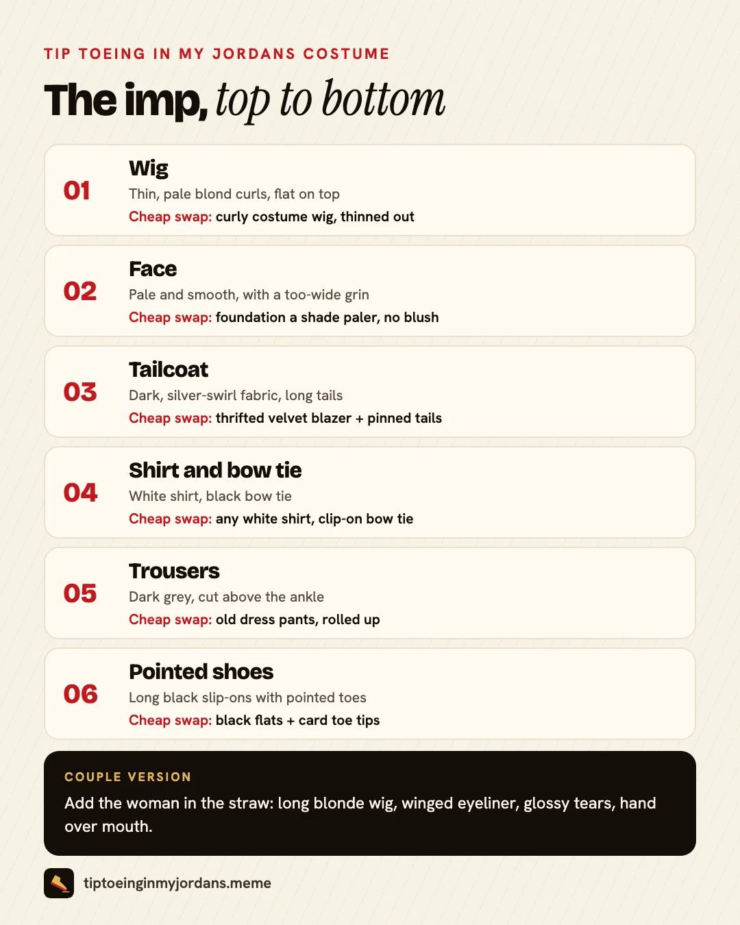 Every imp costume piece, from the wig down to the shoes. Tip toeing in my Jordans costume breakdown: every imp outfit piece labeled